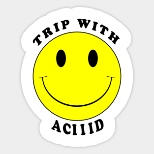 Trip with Acid Sticker